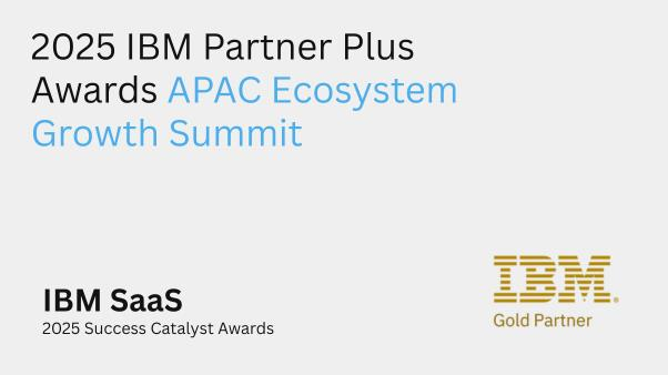 2025 IBM Partner Plus Awards APAC Ecosystem Growth Summit — IBM SaaS